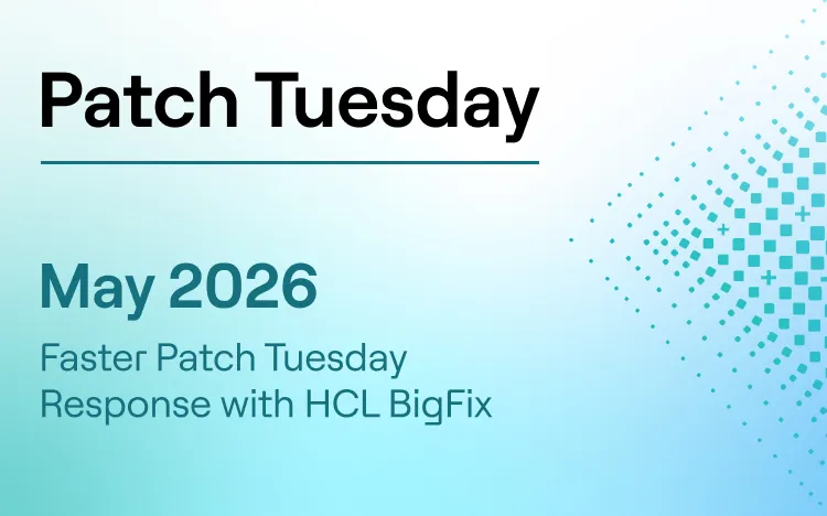 May 2026 Patch Tuesday: Critical Vulnerabilities and Enterprise Remediation Priorities