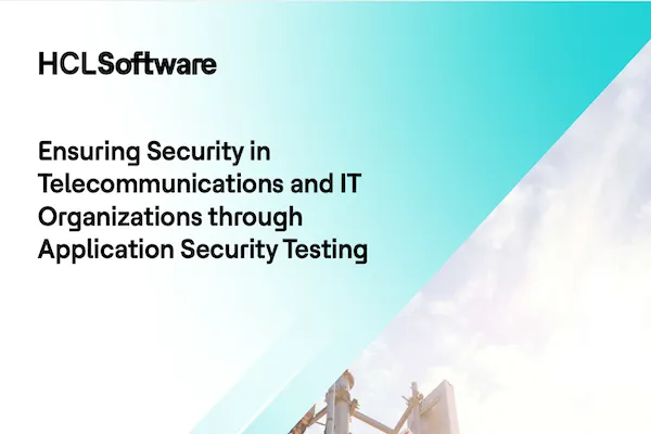 HCLSoftware graphic titled ‘Ensuring Security in Telecommunications and IT Organizations through Application Security Testing’ with a telecom tower in background.