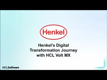Henkel’s Digital Transformation Journey with HCL Volt MX