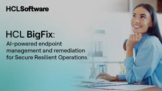 HCL BigFix Endpoint Management